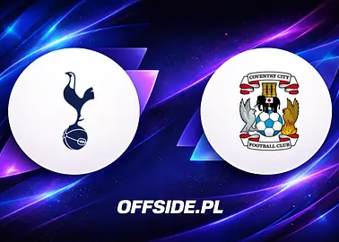 Tottenham - Coventry: ważny test dla Spurs i rozpędzony beniaminek