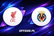 Liverpool - Villarreal: gdzie oglądać? Transmisja TV i online oraz najnowsze informacje