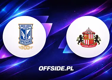 Lech Poznań - Sunderland: typy, kursy LVBet i analiza meczu