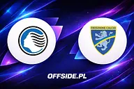 Atalanta - Frosinone: transmisja, forma i najważniejsze pytania przed meczem