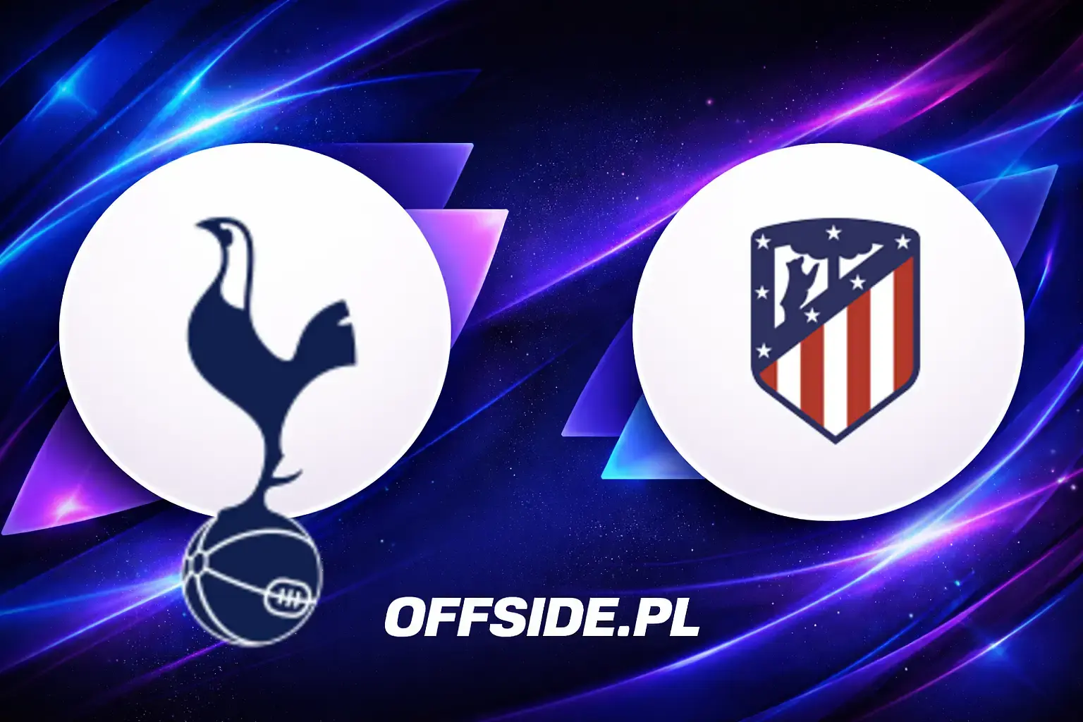 Składy: Tottenham vs Atletico Madryt (18.03.2026)