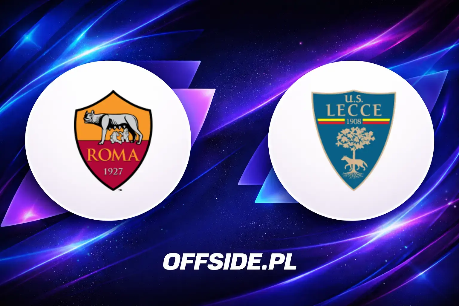 Składy: Roma vs Lecce (22.03.2026)
