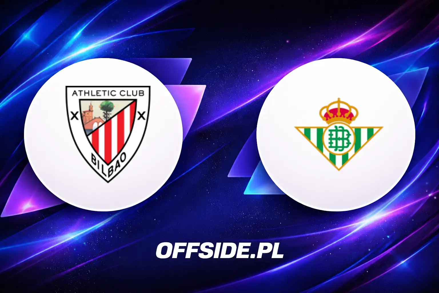 Składy: Athletic Club vs Real Betis (22.03.2026)