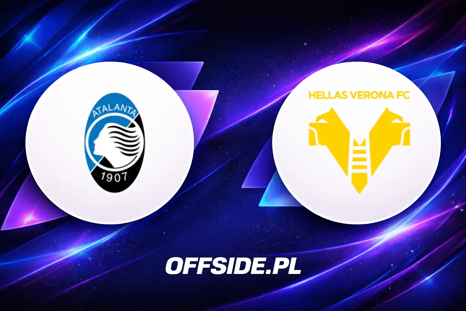 Składy: Atalanta vs Hellas Verona (22.03.2026)