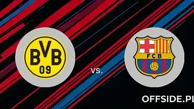 Borussia Dortmund - FC Barcelona Gdzie oglądać? Transmisja na żywo i stream online [UEFA Champions League]