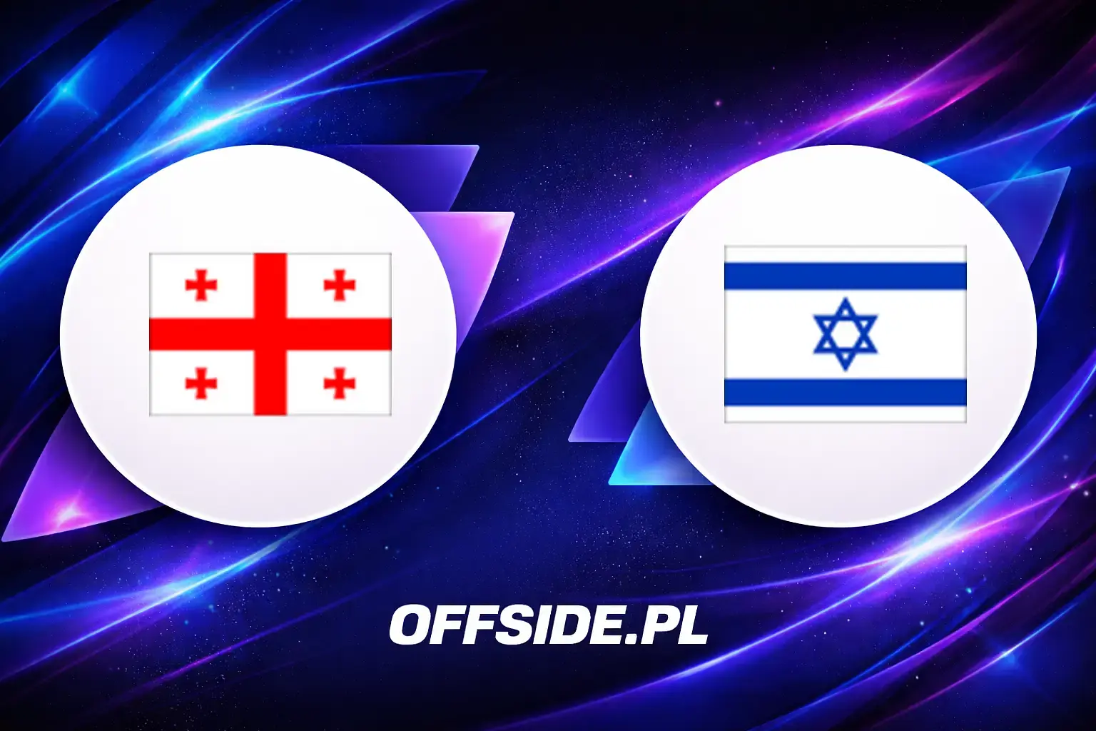 Składy: Gruzja vs Izrael (26.03.2026)