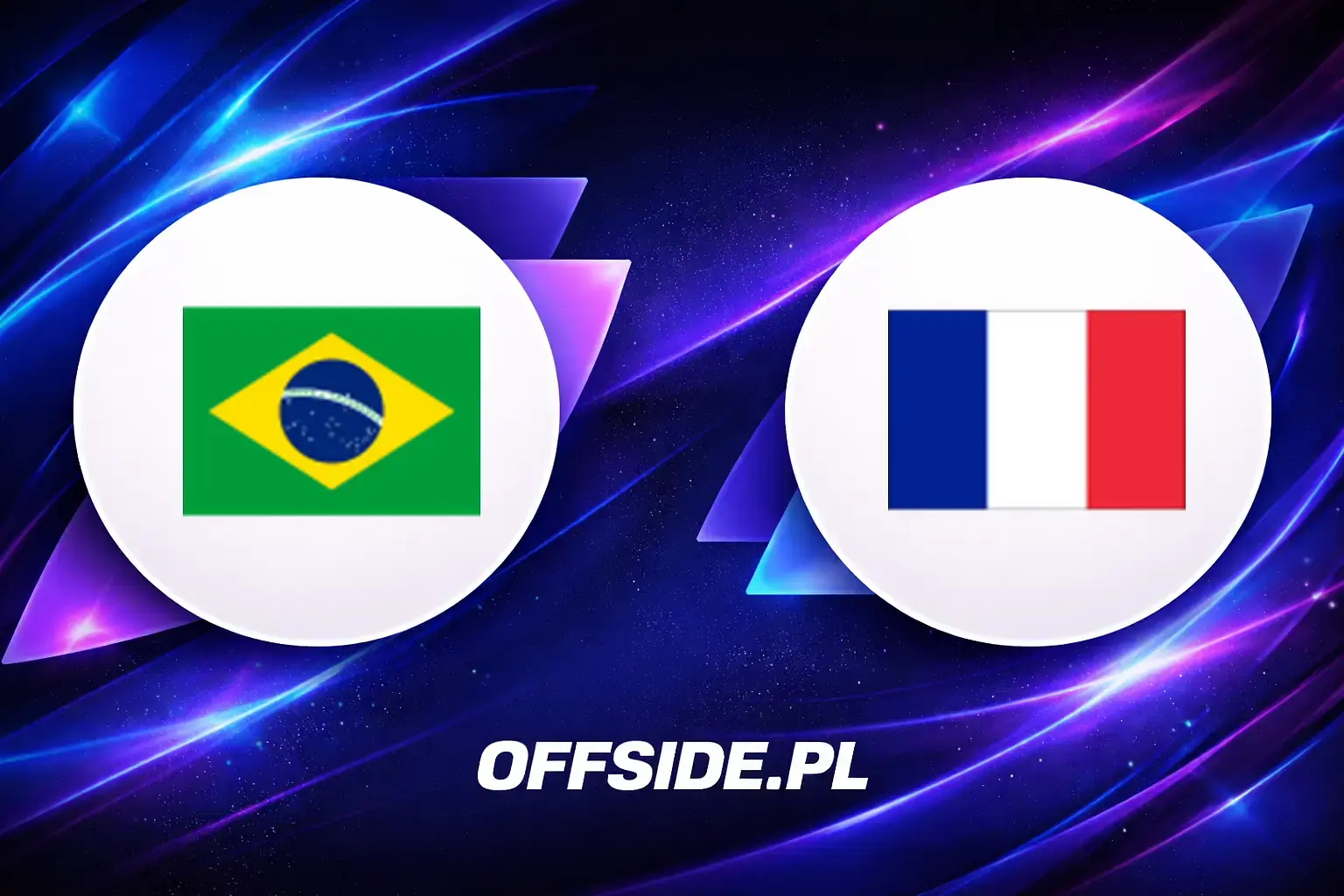 Składy: Brazylia vs Francja (26.03.2026)
