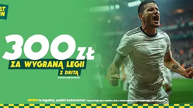 300 zł za wygraną Legii z Dritą