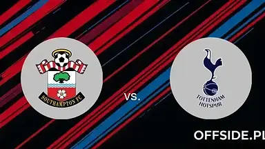 Transmisja Southampton - Tottenham: gdzie oglądać? | 15-12-2024