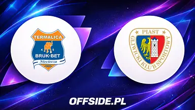 Bruk-Bet Termalica Nieciecza - Piast Gliwice oficjalne składy