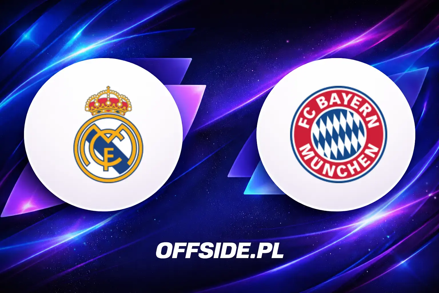 Składy: Real Madryt vs Bayern Monachium (07.04.2026)
