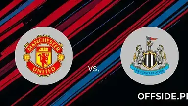 Transmisja Manchester United - Newcastle United: gdzie oglądać? | 30.12.2024