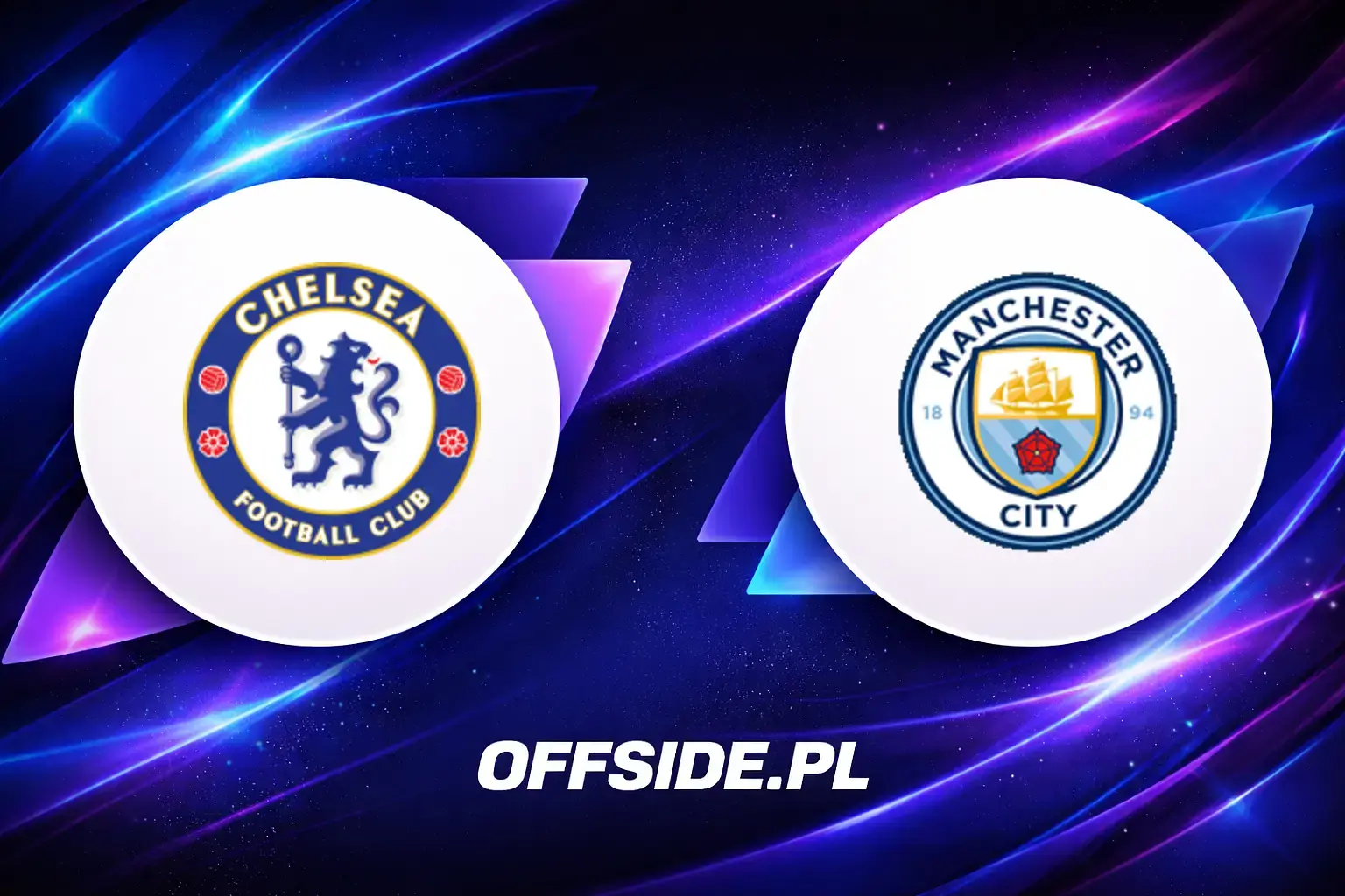 Składy: Chelsea Londyn vs Manchester City (12.04.2026)