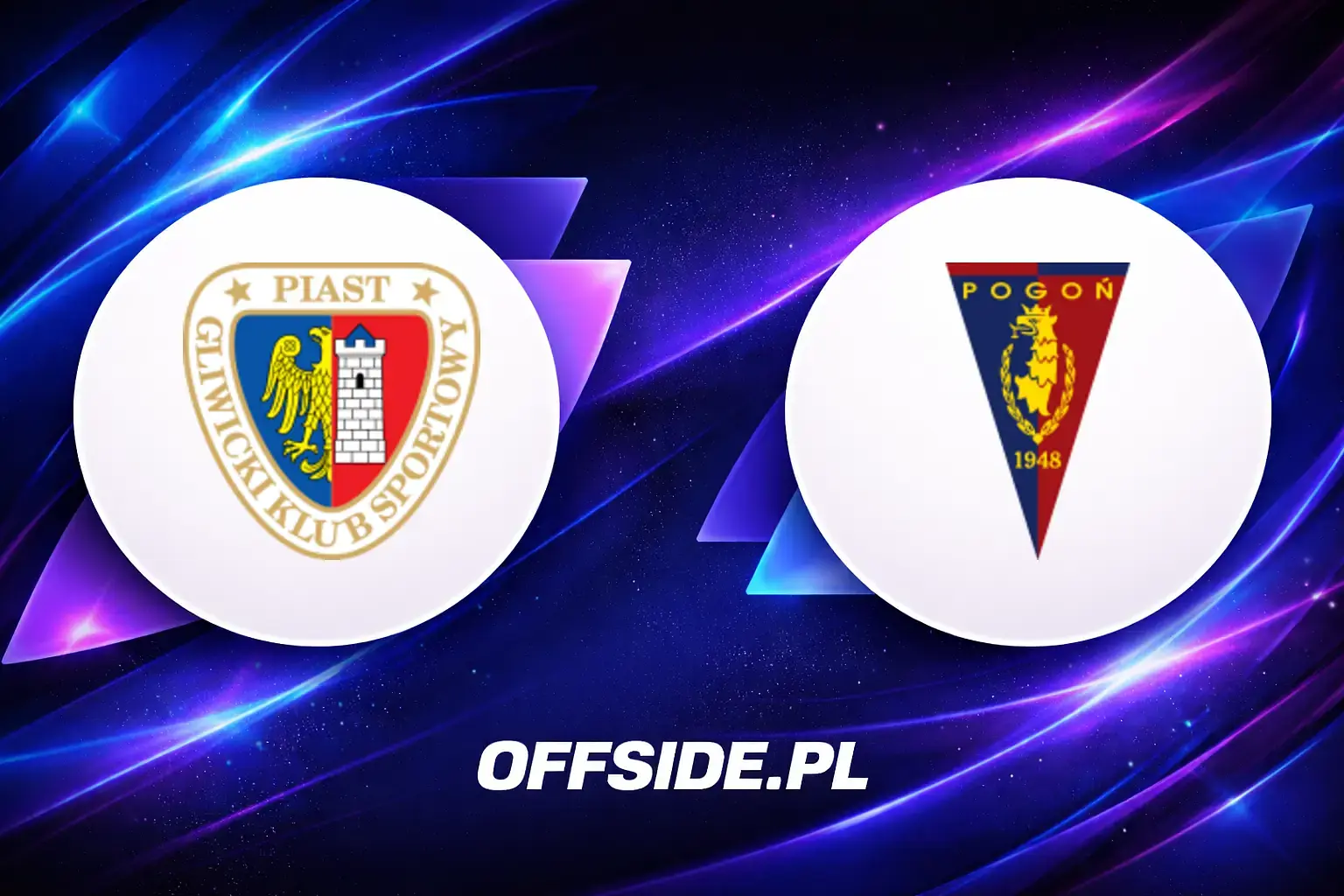 Składy: Piast Gliwice vs Pogon Szczecin (13.04.2026)
