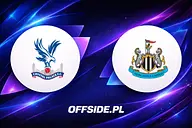 Crystal Palace - Newcastle United: gdzie oglądać? Team news przed meczem Premier League
