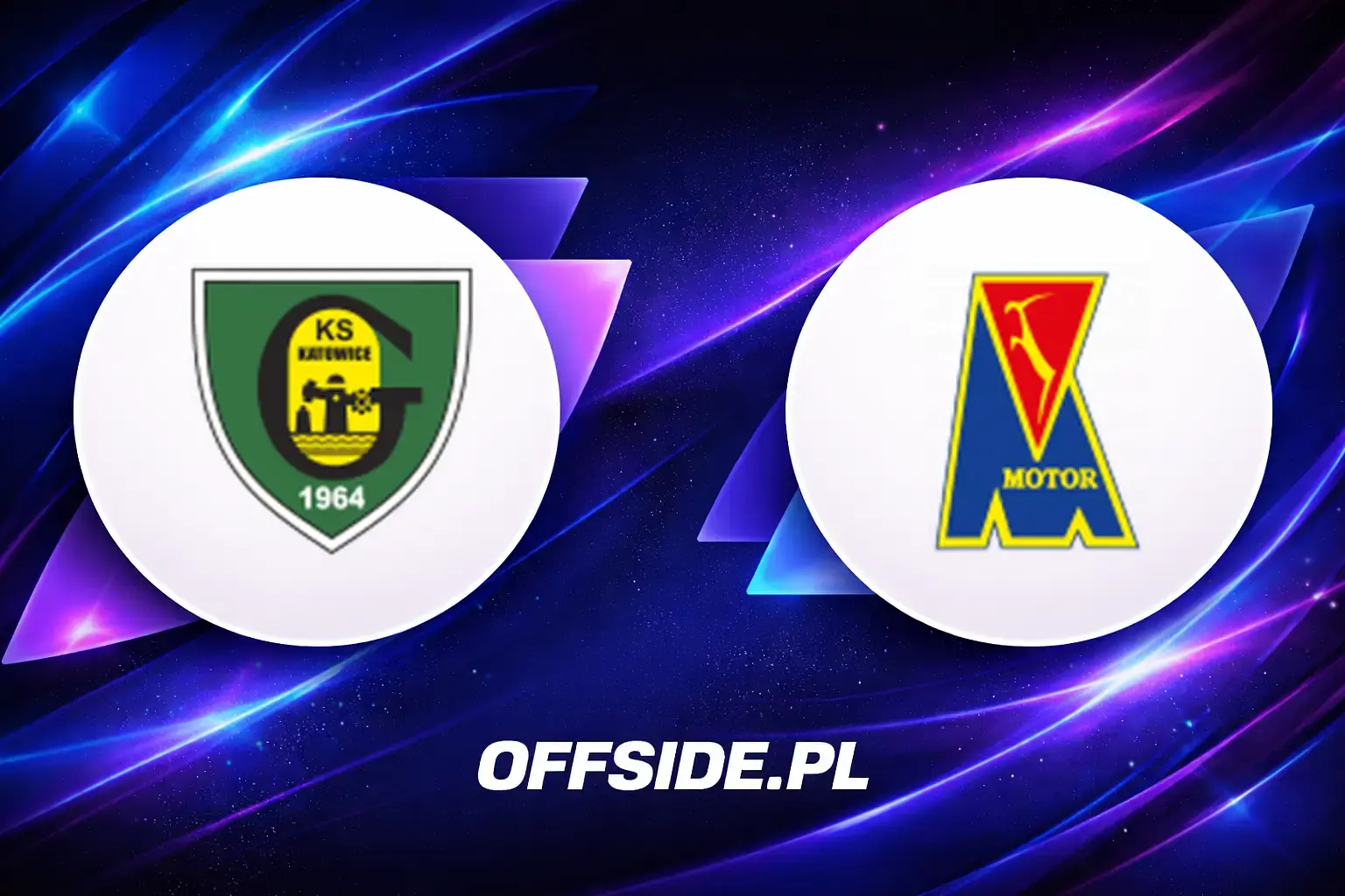 Składy: GKS Katowice vs Motor Lublin (17.04.2026)