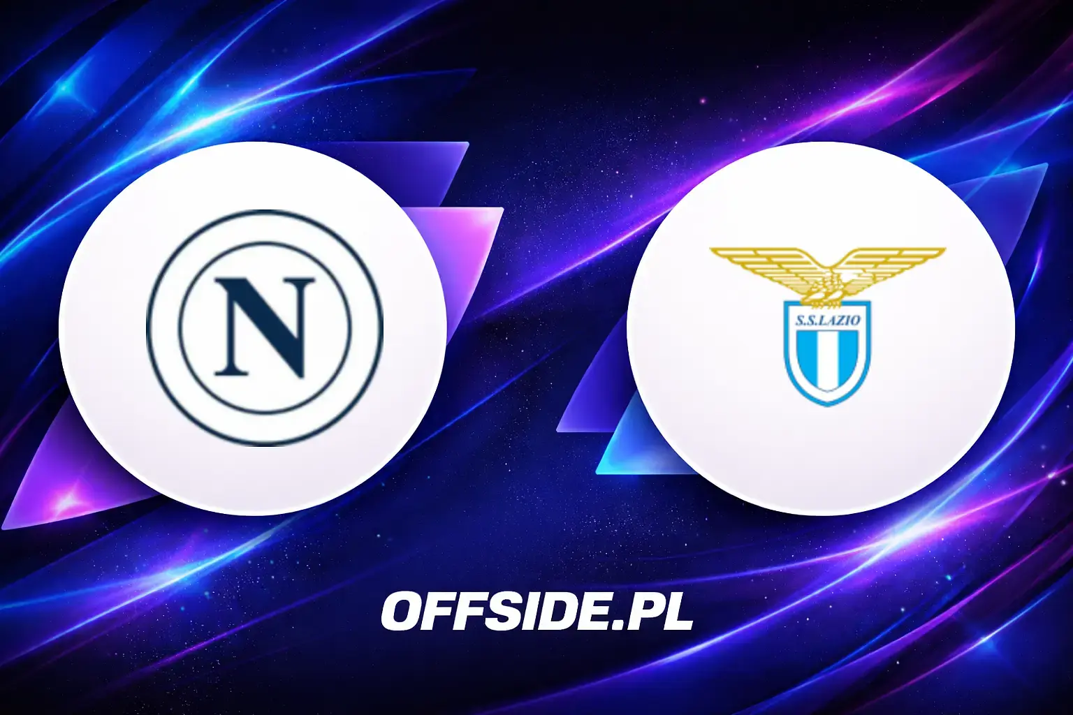 Składy: Napoli vs Lazio (18.04.2026)