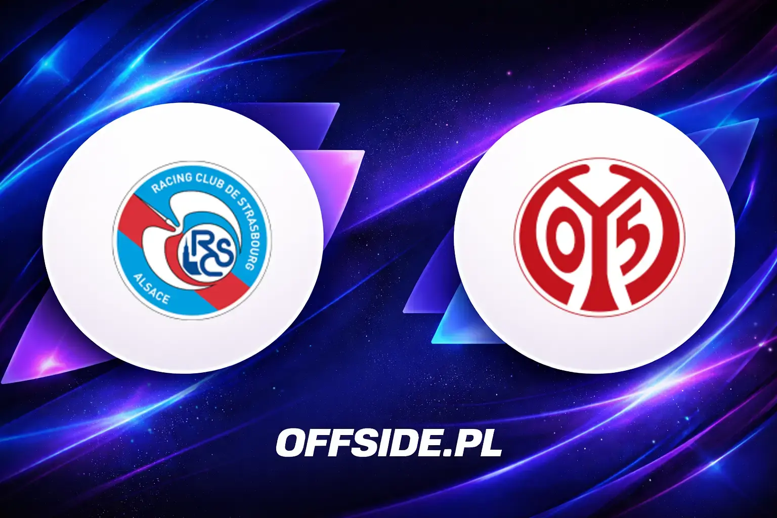 Składy: Strasbourg vs FSV Mainz 05 (16.04.2026)