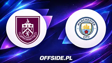 Burnley - Manchester City oficjalne składy