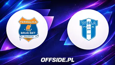 Poznaj oceny za mecz Bruk-Bet Termalica Nieciecza z Wisla Plock