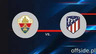 Transmisja Elche - Atletico Madryt: gdzie oglądać? | 15.01.2025