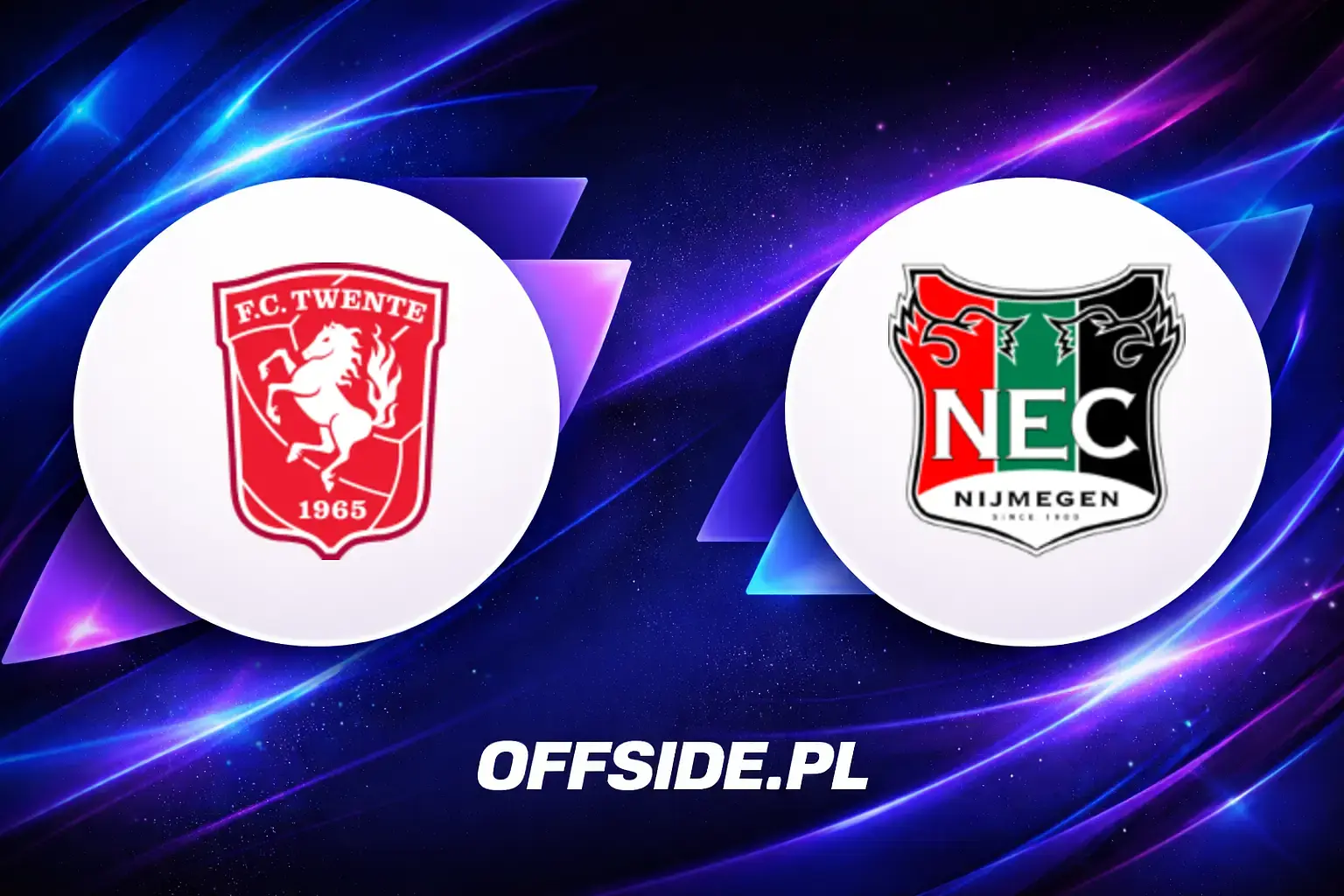 Składy: FC Twente vs NEC Nijmegen (25.04.2026)