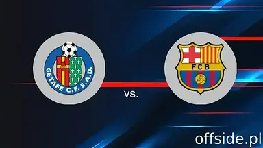 Getafe - FC Barcelona: gdzie oglądać? Transmisja | 18.01.2025