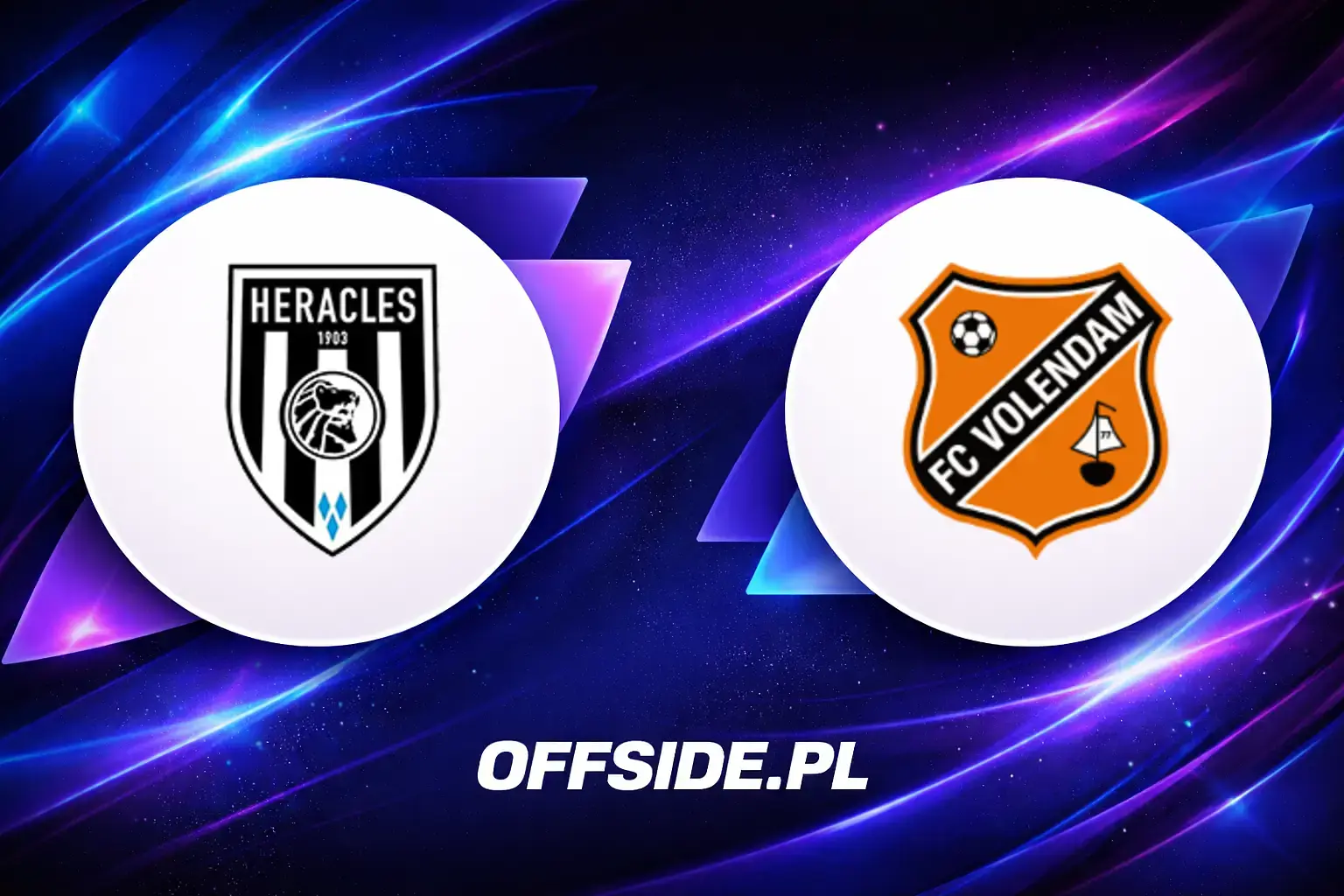 Składy: Heracles Almelo vs FC Volendam (26.04.2026)