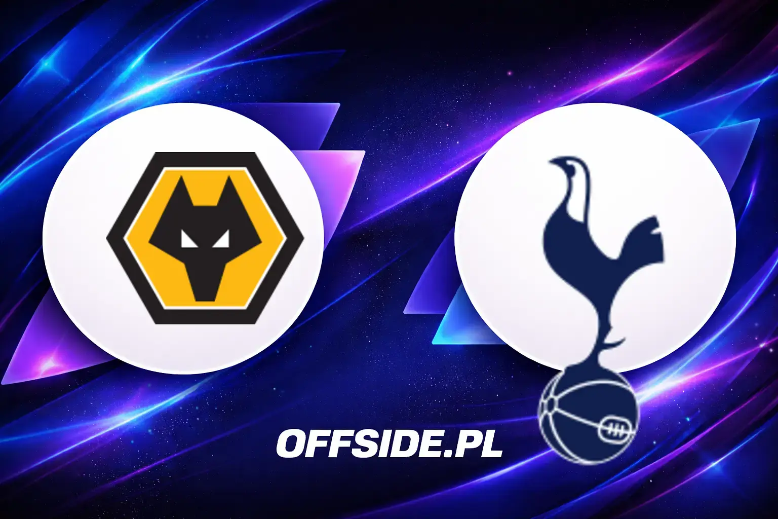 Składy: Wolverhampton vs Tottenham (25.04.2026)