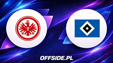 Eintracht Frankfurt - Hamburger SV: gdzie oglądać? Transmisja TV i Online | 02.05.2026