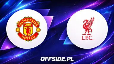 Manchester United - Liverpool: gdzie oglądać? Transmisja | 03.05.2026