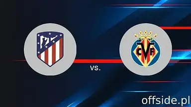 Atletico Madryt - Villarreal: gdzie oglądać? Transmisja | 25.01.2025
