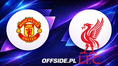 Manchester United - Liverpool oficjalne składy