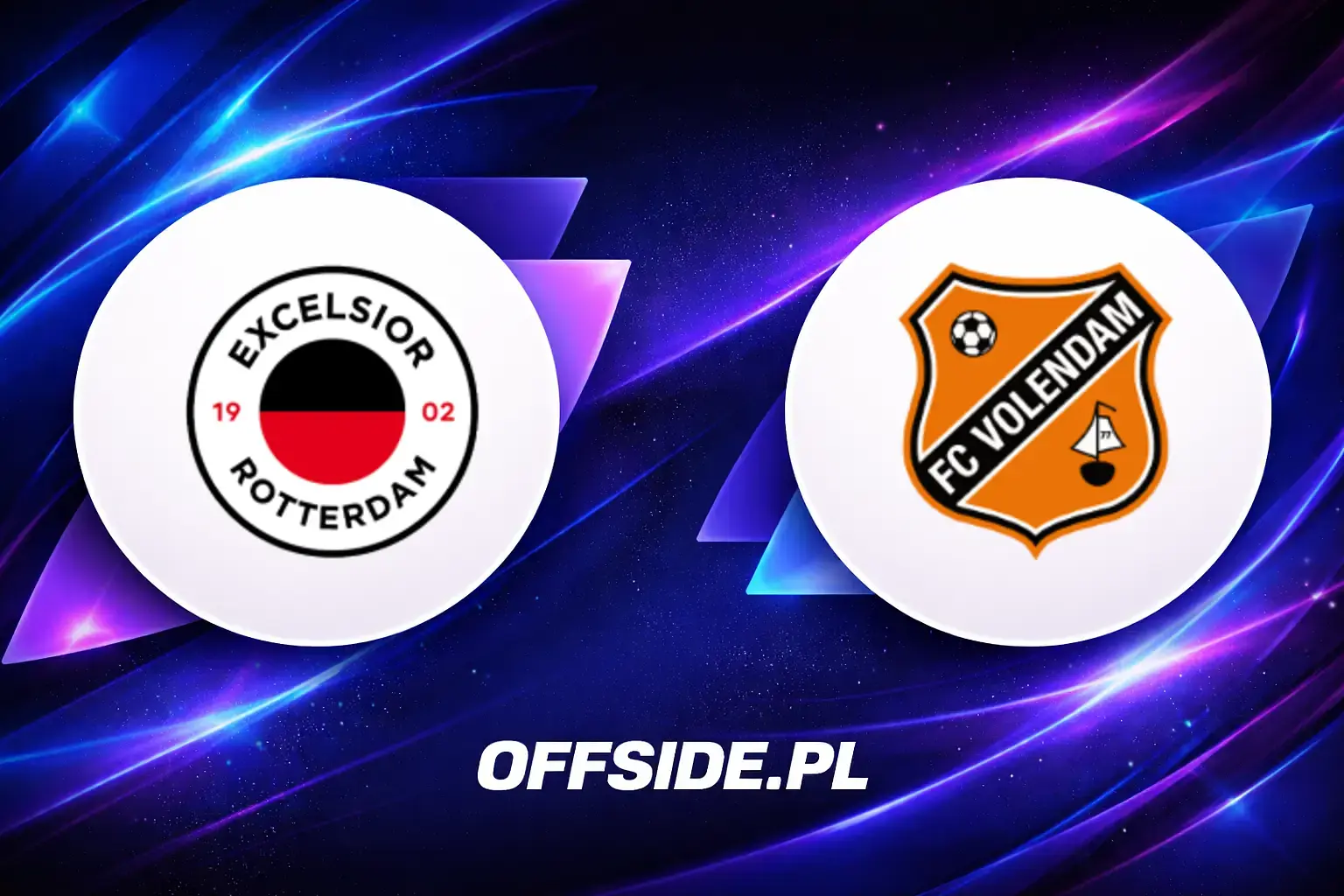 Składy: Excelsior vs FC Volendam (10.05.2026)