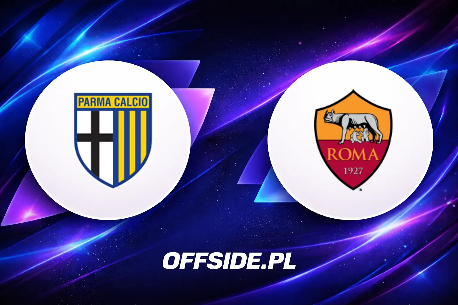 Składy: Parma vs Roma (10.05.2026)