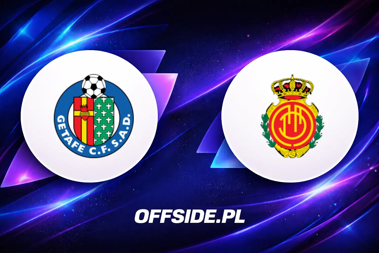 Składy: Getafe vs RCD Mallorca (13.05.2026)
