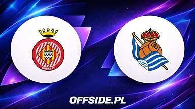 Girona - Real Sociedad: emocje na Estadi Municipal de Montilivi