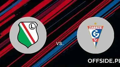 Legia Warszawa - Gornik Zabrze Gdzie oglądać? Transmisja online na żywo i stream za darmo [Ekstraklasa]