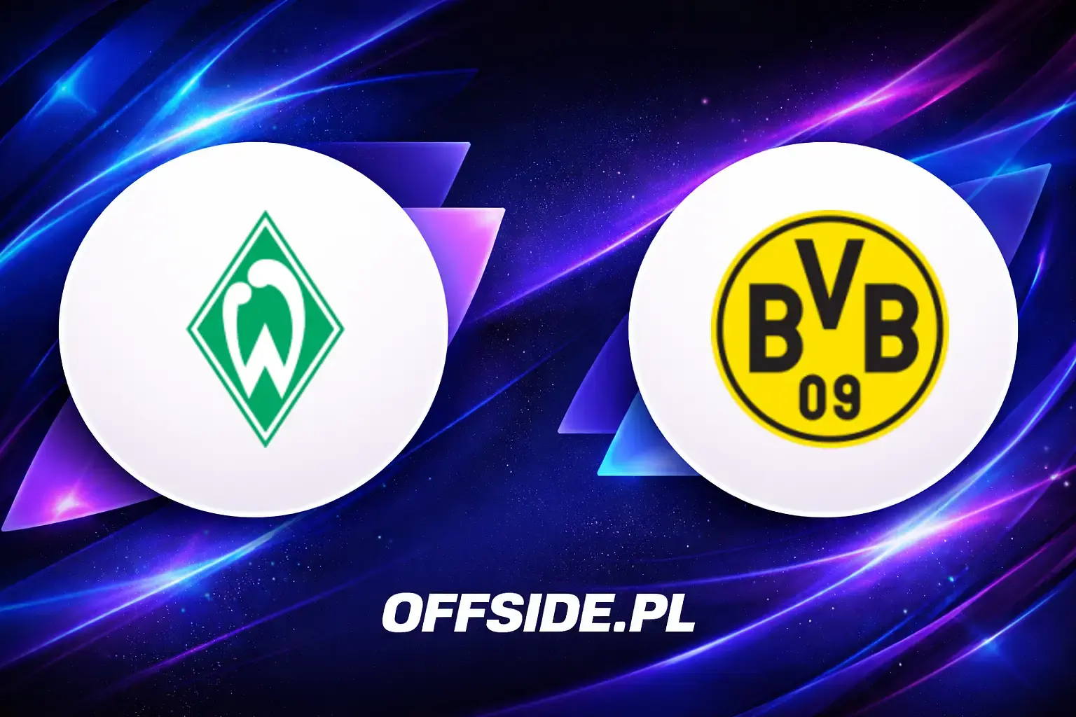 Składy: Werder Bremen vs Borussia Dortmund (16.05.2026)