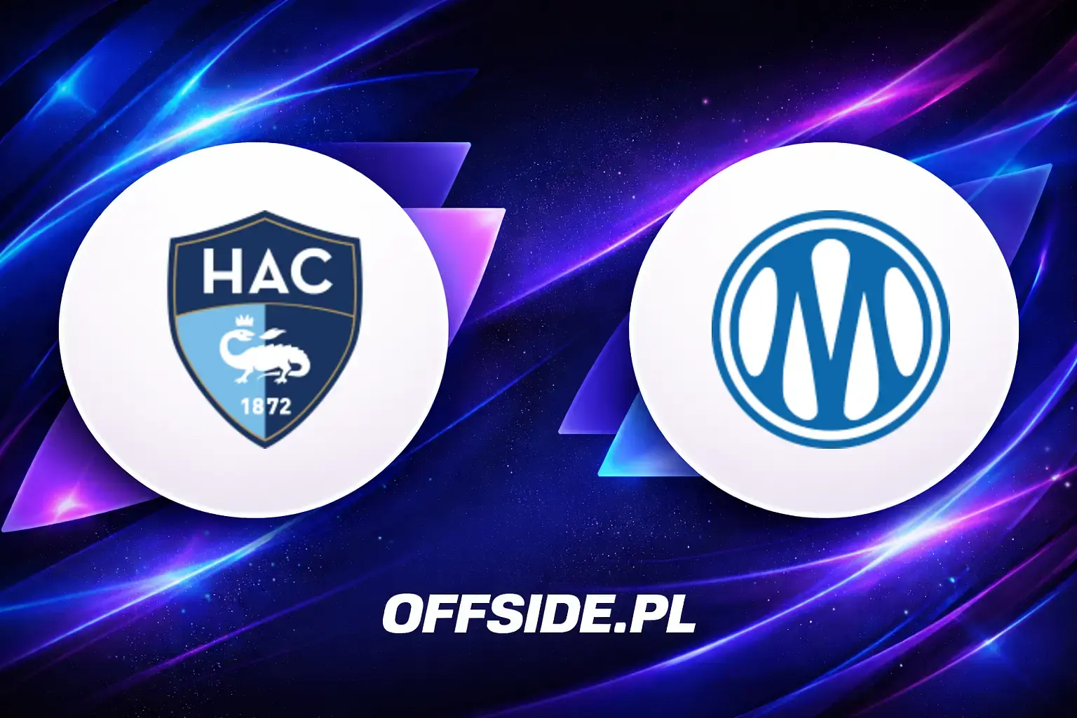 Składy: LE Havre vs Olympique Marsylia (10.05.2026)