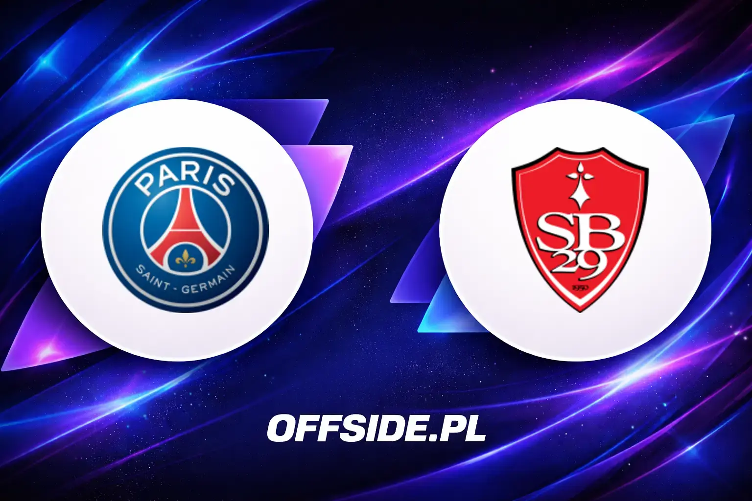 Składy: Paris Saint Germain vs Stade Brestois 29 (10.05.2026)