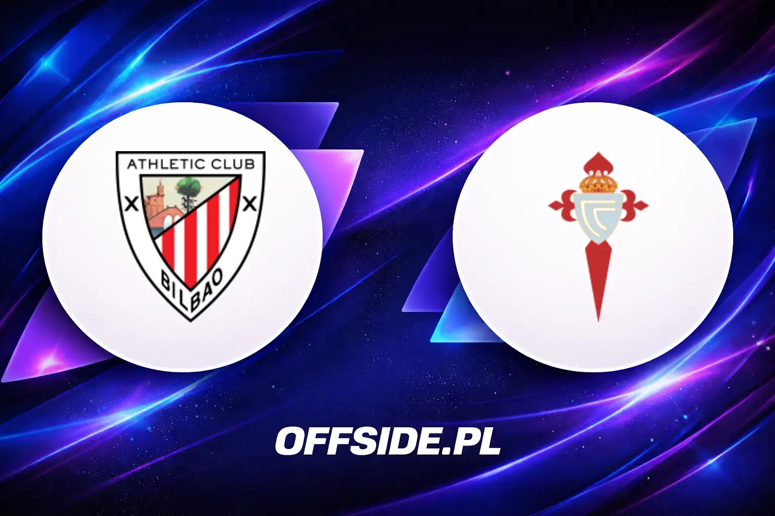 Składy: Athletic Club vs Celta Vigo (17.05.2026)