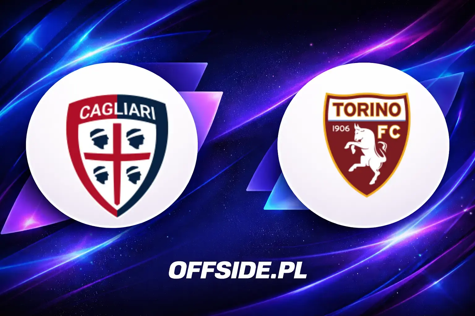 Składy: Cagliari vs Torino (17.05.2026)