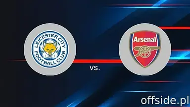 Transmisja Leicester - Arsenal Londyn: gdzie oglądać? | 15.02.2025