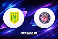FC Nantes - Toulouse: Gdzie obejrzeć transmisję?