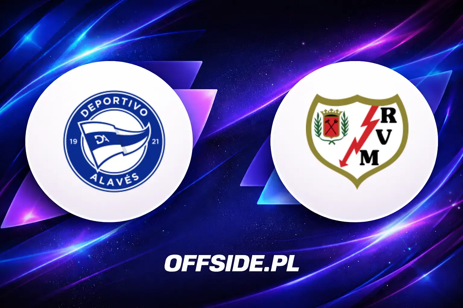 Składy: Deportivo Alavés vs Rayo Vallecano (23.05.2026)