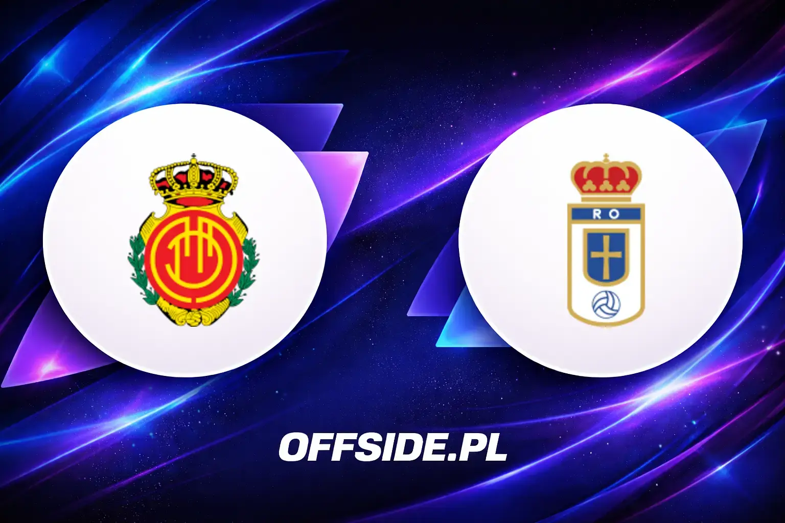 Składy: RCD Mallorca vs Oviedo (23.05.2026)