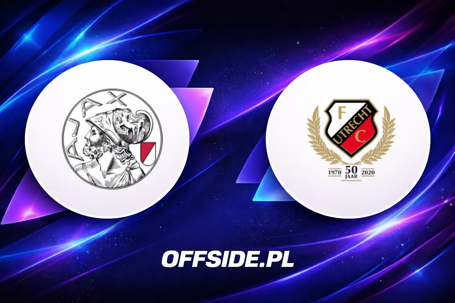 Składy: Ajax vs FC Utrecht (24.05.2026)