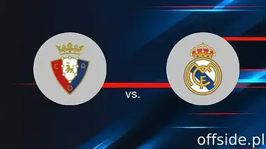 Transmisja Osasuna - Real Madryt: gdzie oglądać? | 15.02.2025