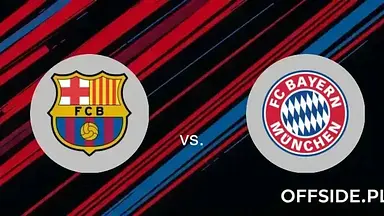 FC Barcelona - Bayern Monachium Gdzie oglądać? Transmisja online na żywo i stream za darmo [UEFA Champions League]